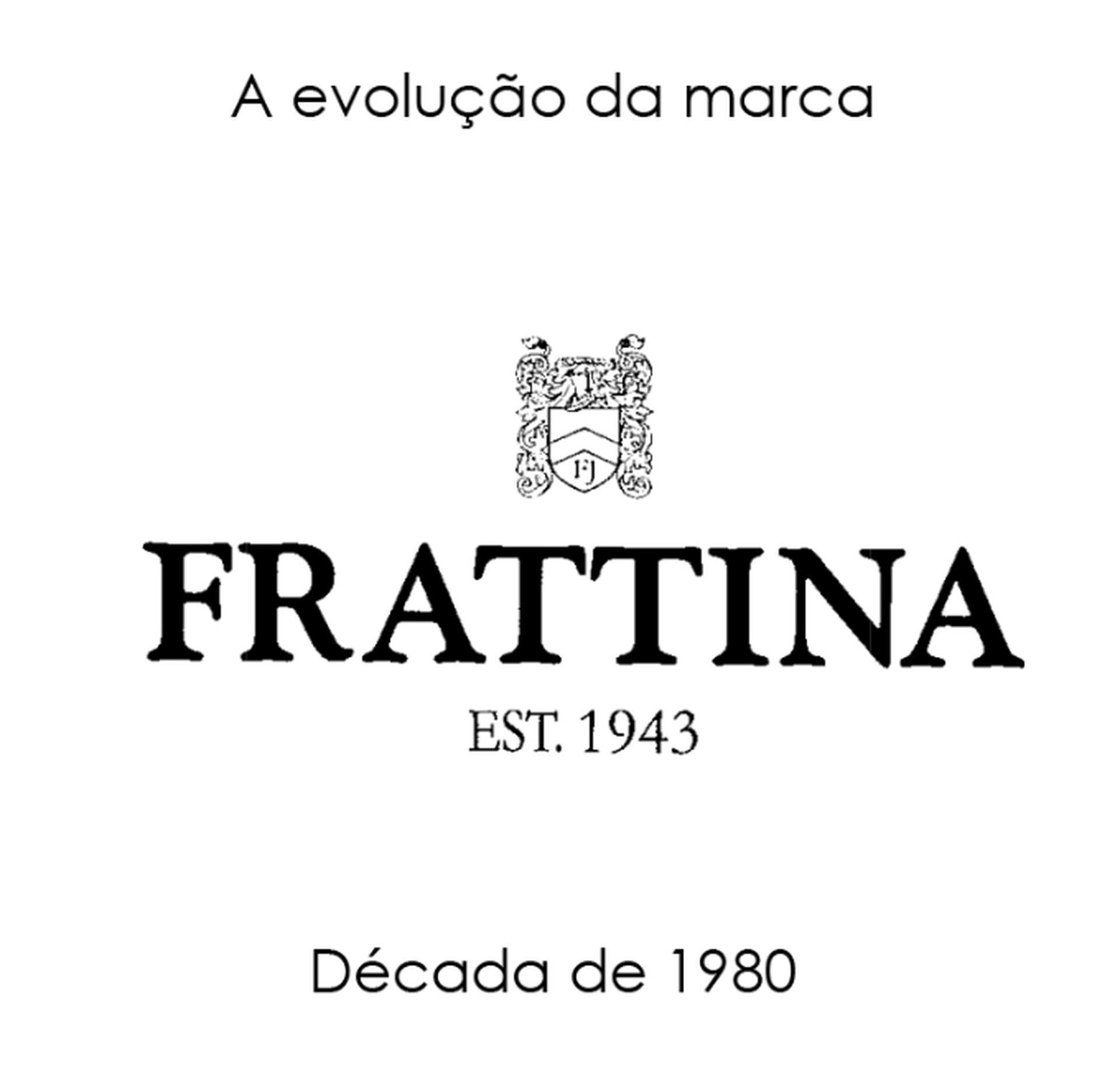 Logotipo Frattina Est 1943